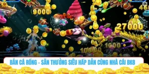Bắn cá rồng Bk8