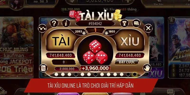Tài xỉu online là trò chơi giải trí hấp dẫn