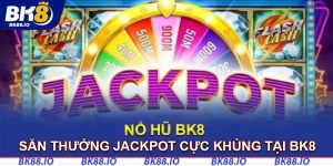 nổ hũ bk8